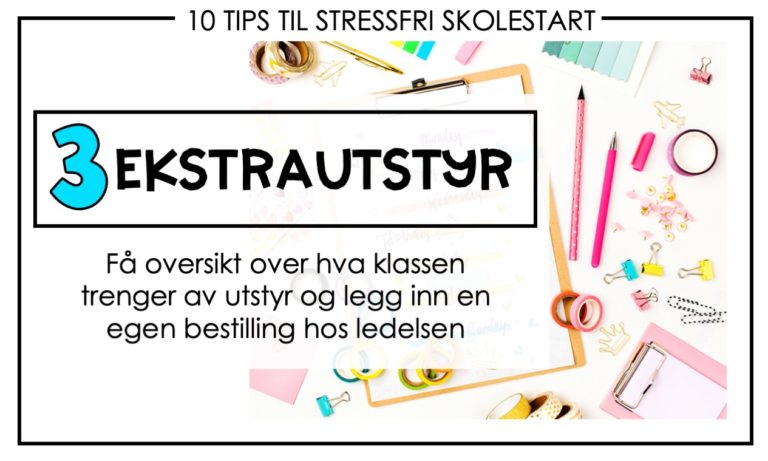 10 Ting å Klargjøre Før Skolestart - Teaching Funtastic