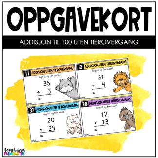 oppgavekort matematikk addisjon til 100 uten tierovergang