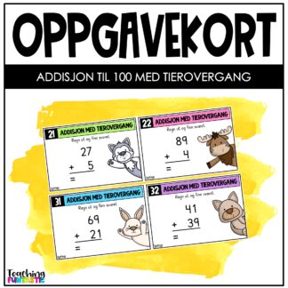 Oppgavekort i matematikk – Addisjon med tallene til 100 med tierovergang