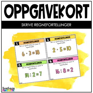 Oppgavekort i matematikk – Skrive regnefortellinger