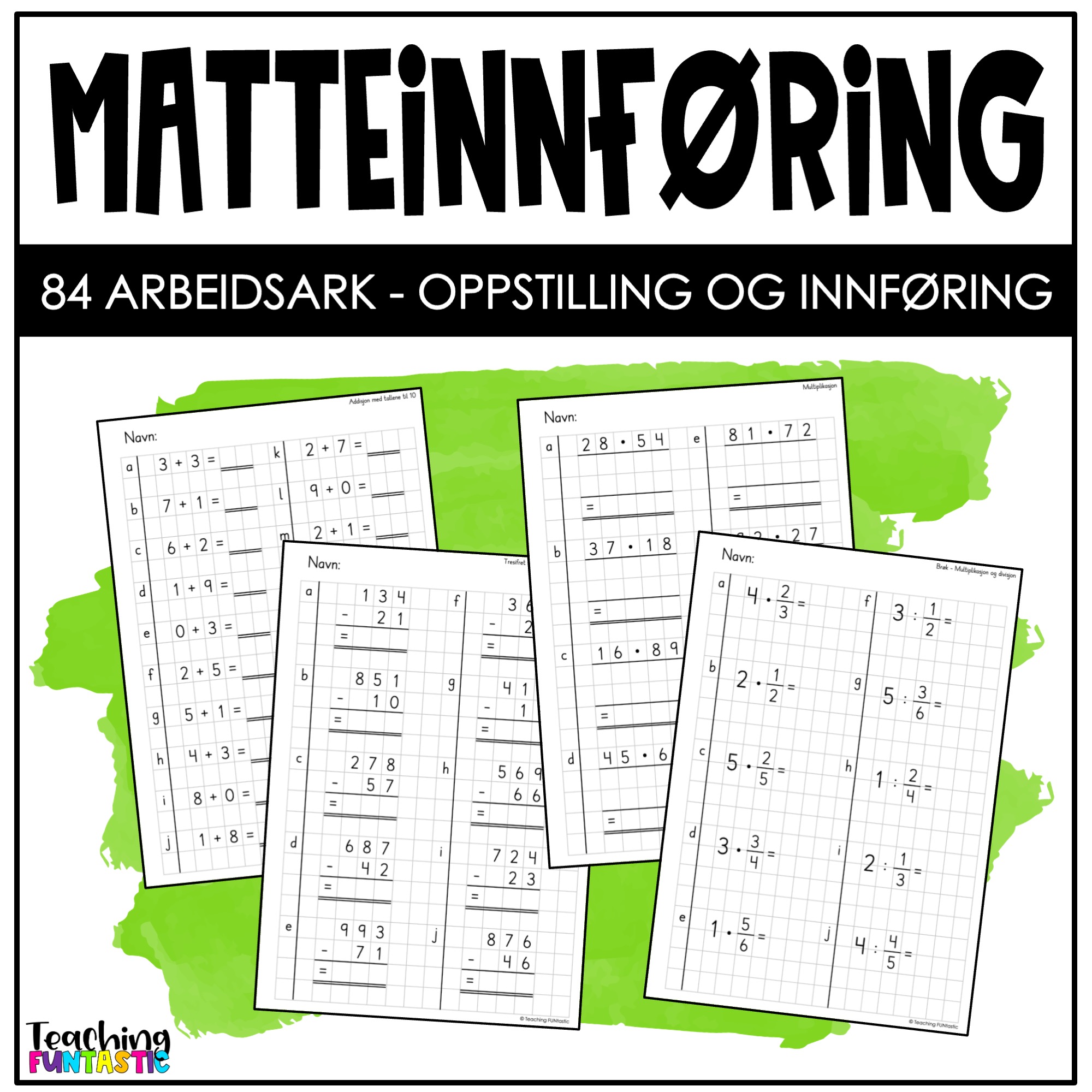 Progressive arbeidsark i matematikk - arbeid med oppstilling og innføring