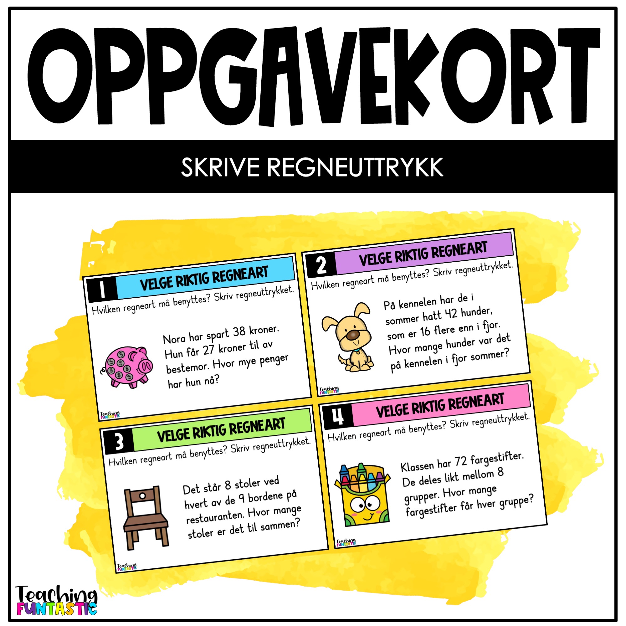 oppgavekort matematikk 4. trinn skrive regneuttrykk