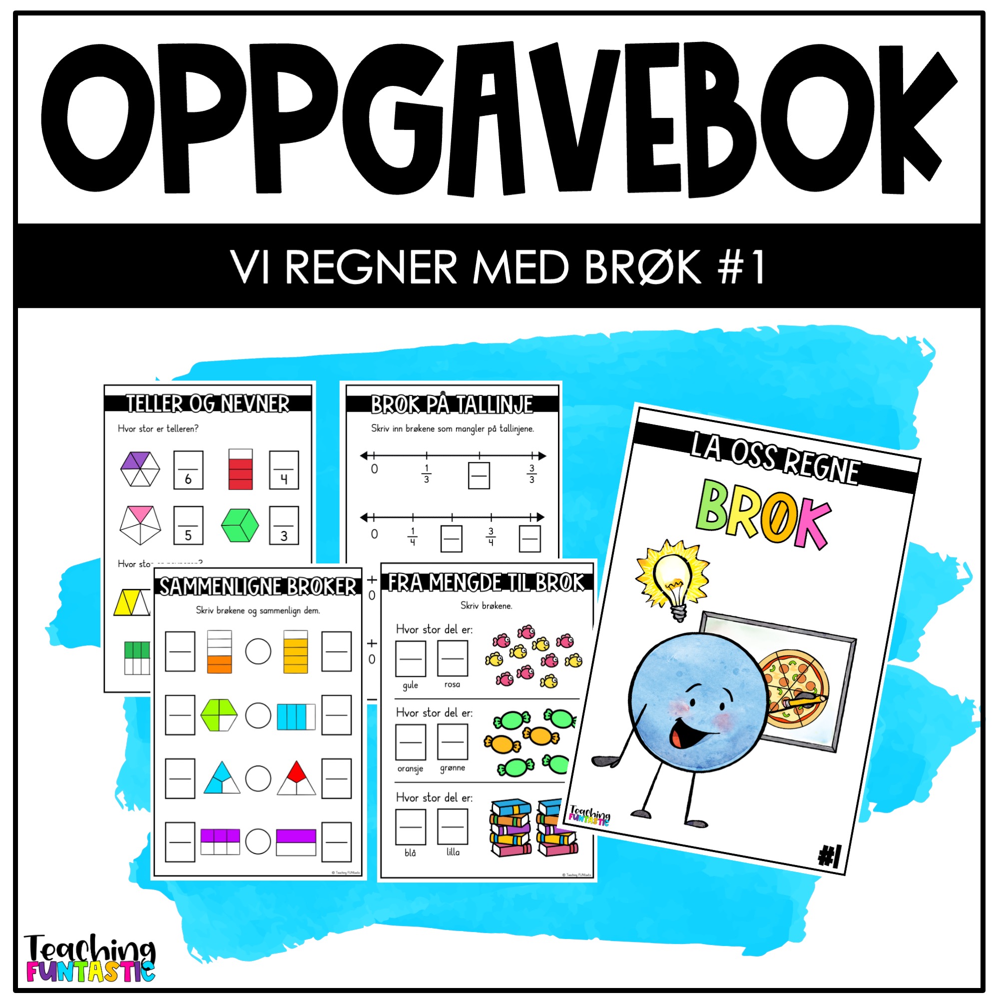 La oss regne øvebok - Innføring Brøk